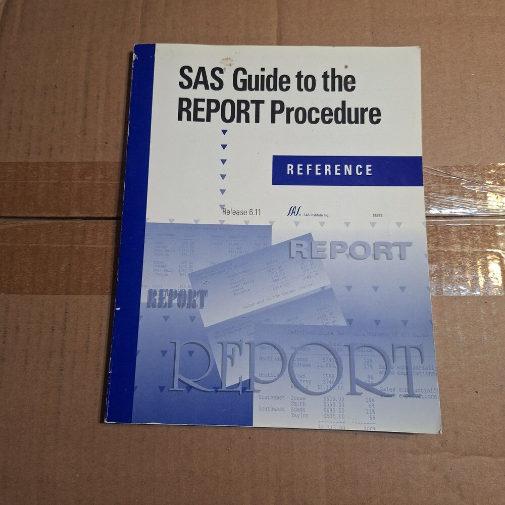 SAS guide to the REPORT procedure